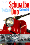 [Titelseite Schwalbe Duo Kultmobil]